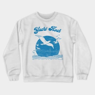 Yacht Rock \/\/\ Retro Faded Style Original Design Crewneck Sweatshirt